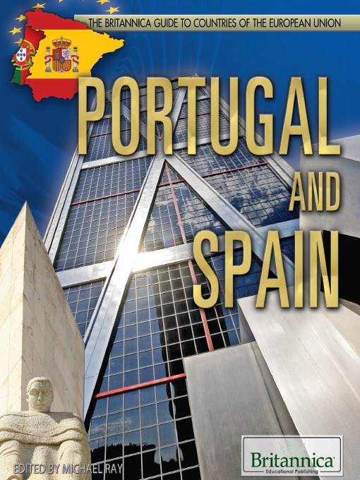 Title details for Portugal and Spain by Britannica Educational Publishing - Available